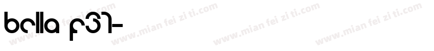 Bella F37字体转换